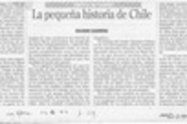 La pequeña historia de Chile  [artículo] Eduardo Guerrero.