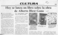 Hoy se lanza un libro sobre la obra de Alberto Blest Gana  [artículo].