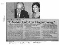 "Ya no me queda casi ningún enemigo"  [artículo].