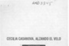 Cecilia Casanova, alzando el vuelo  [artículo] Virginia Vidal.