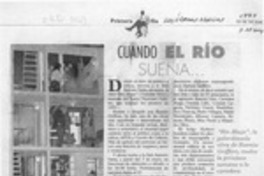 Cuando el río suena --  [artículo].