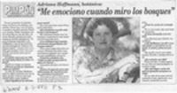 Adriana Hoffmann, botánica, "Me emociono cuando miro los bosques"  [artículo] Patricia Schüller.