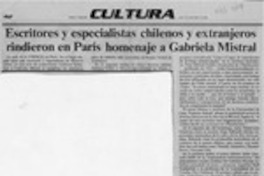 Escritores y especialistas chilenos y extranjeros rindieron en París homenaje a Gabriela Mistral  [artículo].
