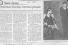 Presentan montaje interdisciplinario  [artículo] Alejandra Costamagna.