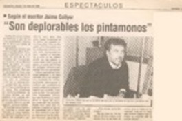 "Son deplorables los pintamonos"