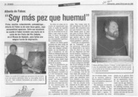 "Soy más pez que huemul"  [artículo].