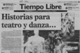 Historias para teatro y danza  [artículo] Carmen Mera O.