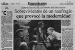 Sobrevivientes de un naufragio que provocó la modernidad