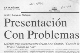 Presentación con problemas  [artículo].