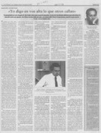 "Yo digo en voz alta lo que otros callan"