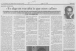 "Yo digo en voz alta lo que otros callan"