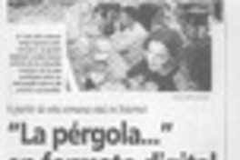 "La pérgola --" en formato digital  [artículo].
