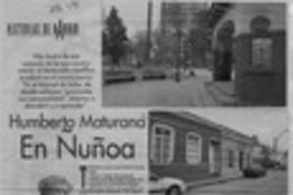 Humberto Maturana en Ñuñoa  [artículo] Miguel Laborde.