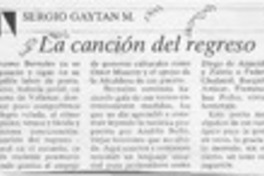La canción del regreso  [artículo] Sergio Gaytán M.