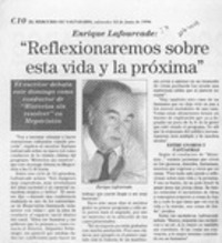 "Reflexionaremos sobre esta vida y la próxima"  [artículo].