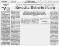 Resucita Roberto Parra  [artículo] María Eugenia Meza B.