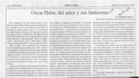 Oscar Hahn, del amor y sus fantasmas  [artículo] Alejandra Ochoa P.