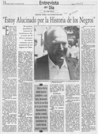 "Estoy alucinado por la historiade los negros"