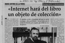 "Internet hará del libro un objeto de colección"  [artículo] Cecilia Jamasmie.