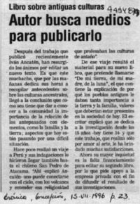 Libro sobre antiguas culturas, autor busca medios para publicarlo  [artículo].