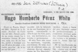 Hugo Humberto Pérez White  [artículo] Carlos René Ibacache I.