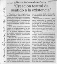 "Creación teatral da sentido a la existencia"