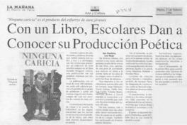 Con un libro, escolares dan a conocer su producción poética  [artículo].