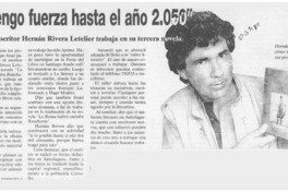 "Tengo fuerza hasta el año 2.050"  [artículo].