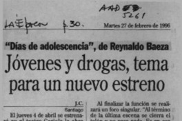 Jóvenes y drogas, tema para un nuevo estreno  [artículo] J. C.