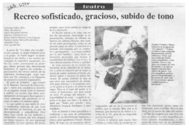 Recreo sofisticado, gracioso, subido de tono  [artículo] Pedro Labra.