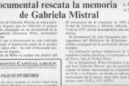 Documental rescata la memoria de Gabriela Mistral  [artículo].