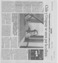 Chile y Uruguay se unen por la cultura