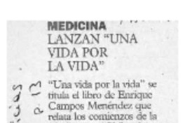 Lanzan "Una vida por la vida"  [artículo].