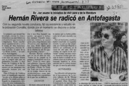 Hernán Rivera se radicó en Antofagasta  [artículo].