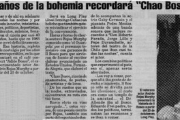 Los años de la bohemia recordará "Chao Bosco"