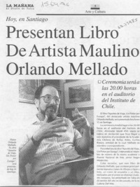Presentan libro de artista maulino Orlando Mellado  [artículo].