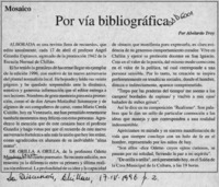 Por vía bibliográfica  [artículo] Abelardo Troy.