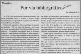 Por vía bibliográfica  [artículo] Abelardo Troy.