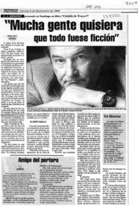 "Mucha gente quisiera que todo fuese ficción"  [artículo] Valeria Solís T.