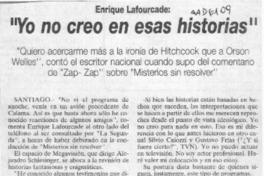 "Yo no creo en esas historias"  [artículo].