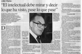 "El intelectual debe mirar y decir lo que ha visto, pase lo que pase"
