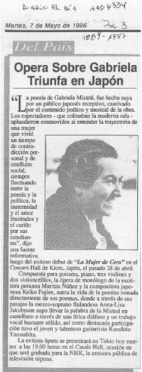 Opera sobre Gabriela triunfa en Japón  [artículo].
