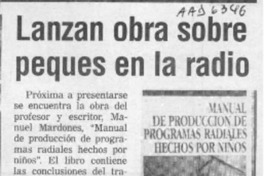 Lanzan obra sobre peques en la radio  [artículo].