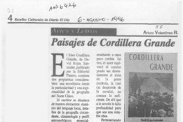 Paisajes de cordillera grande  [artículo] Arturo Volantines R.