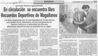 En circulación se encuentra libro "Recuerdos deportivos de Magallanes"  [artículo].