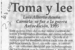 Carmelo se fue a la guerra  [artículo] Juan Antonio Massone.