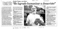 Jesés Capo, escritor, "He logrado humanizar a Jesucristo"  [artículo] Patricia Schüller.