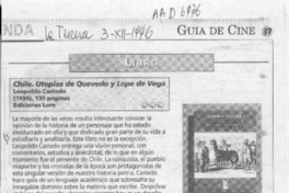 Chile, utopías de Quevedo y Lope de Vega  [artículo] Lilioska Yankovic.