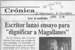Escritor lanzó ensayo para "dignificar a Magallanes"  [artículo].