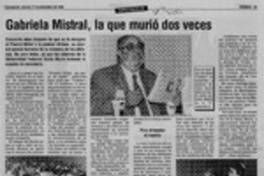 Gabriela Mistral, la que murió dos veces  [artículo].